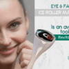Eye & Face Ice Roller Massager - Image 2